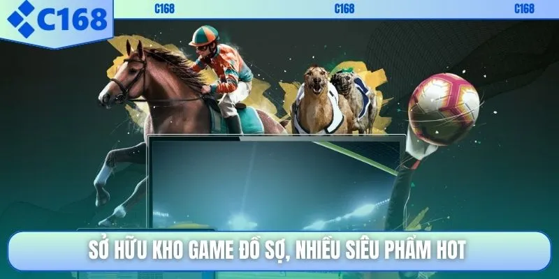 Sở hữu kho game đồ sợ, nhiều siêu phẩm hot 